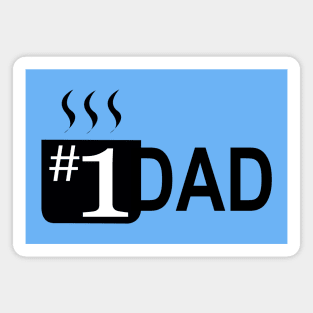 #1 dad coffee mug Magnet